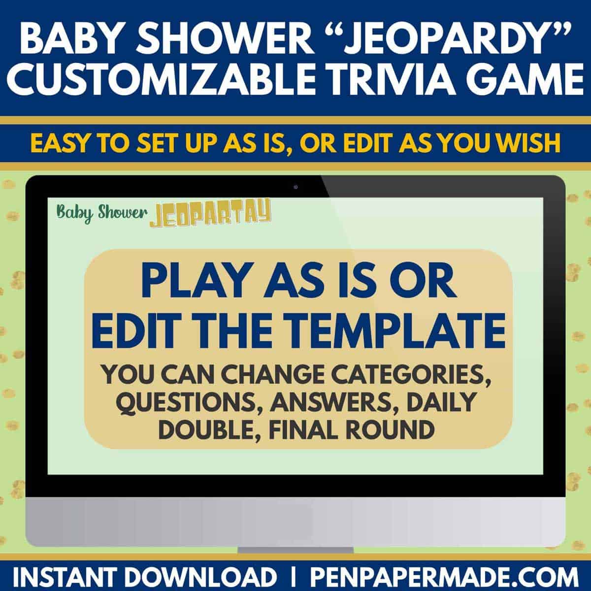 pre-loaded green baby shower jeopardy questions to play as is or edit template with own questions.